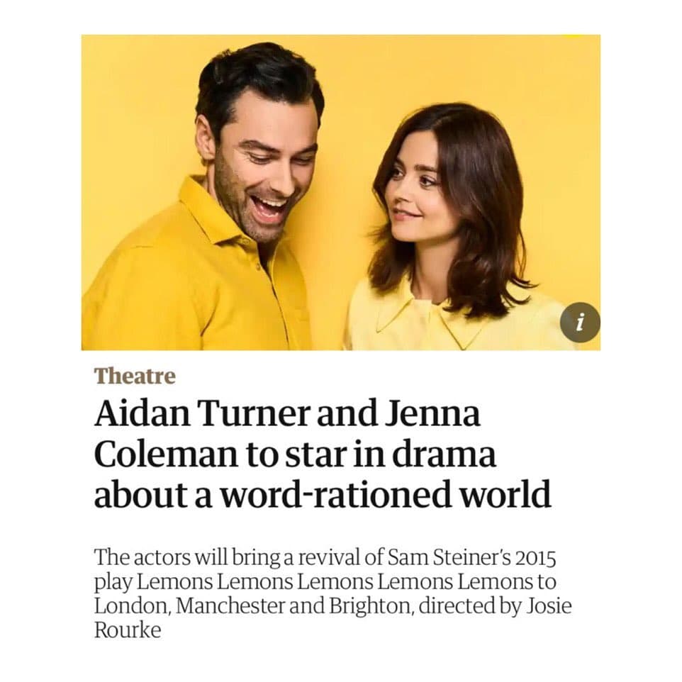🍋 @jenna_coleman_ to star in the revival of Sam Steiner’s LEMONS LEMONS LEMONS LEMONS LEMONS at The Harold Pinter Theatre in London in January before playing at Manchester Opera House and Theatre Royal in Brighton 🍋
.
.
.
